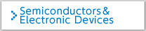 Semiconductors & Electronic Devices