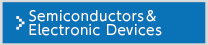 Semiconductors & Electronic Devices