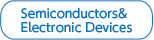 Semiconductors & Electronic Devices